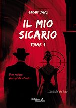 Télécharger le livre :  Il mio sicario – Tome 1