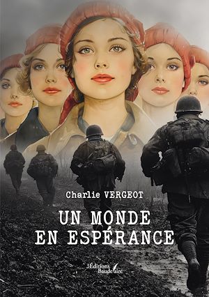 Téléchargez le livre :  Un monde en espérance