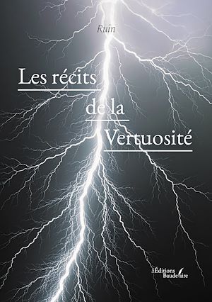 Téléchargez le livre :  Les récits de la Vertuosité