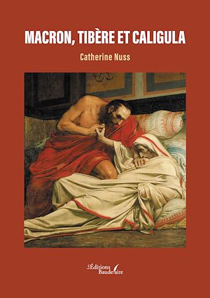 Téléchargez le livre :  Macron, Tibère et Caligula