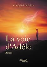 Télécharger le livre :  La voie d'Adèle