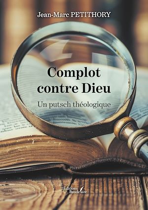 Téléchargez le livre :  Complot contre Dieu