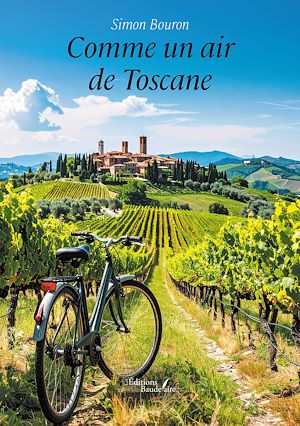 Téléchargez le livre :  Comme un air de Toscane