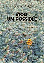 Télécharger le livre :  2100, un possible