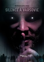 Télécharger le livre :  Silence à Varsovie