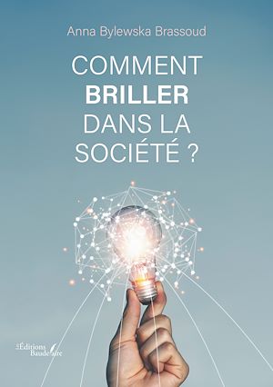 Téléchargez le livre :  Comment briller dans la société ?