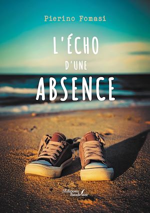Téléchargez le livre :  L'écho d'une absence