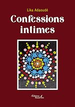 Télécharger le livre :  Confessions intimes
