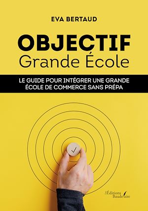 Téléchargez le livre :  Objectif Grande École
