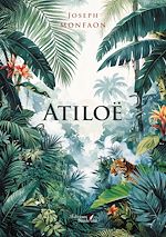 Télécharger le livre :  Atiloë