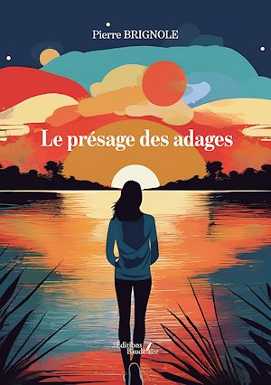 Téléchargez le livre :  Le présage des adages
