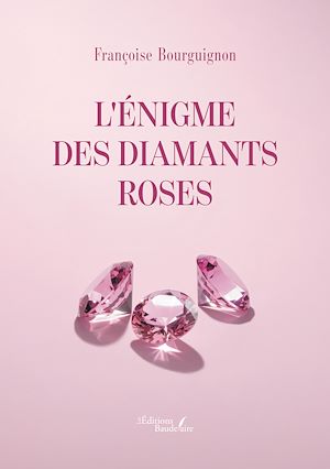 Téléchargez le livre :  L'énigme des diamants roses