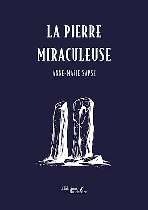 Téléchargez le livre :  La pierre miraculeuse