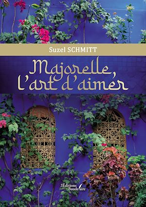 Téléchargez le livre :  Majorelle, l'art d'aimer