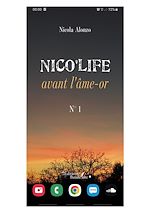 Télécharger le livre :  Nico'life avant l'âme-or