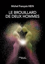 Télécharger le livre :  Le brouillard de deux hommes