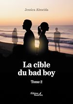 Download this eBook La cible du bad boy – Tome 2