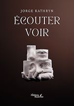 Télécharger le livre :  Écouter voir