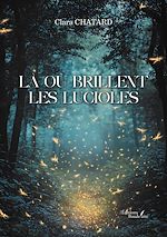 Download this eBook Là où brillent les lucioles