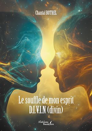 Téléchargez le livre :  Le souffle de mon esprit D.I.V.I.N (divin)