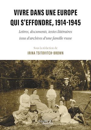Téléchargez le livre :  Vivre dans une Europe qui s'effondre, 1914-1945