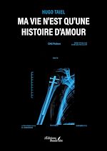 Télécharger le livre :  Ma vie n'est qu'une histoire d'amour