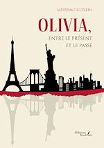 Télécharger le livre :  Olivia, entre le présent et le passé