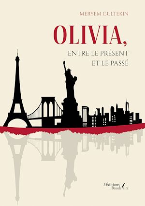 Téléchargez le livre :  Olivia, entre le présent et le passé