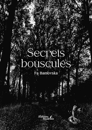 Téléchargez le livre :  Secrets bousculés