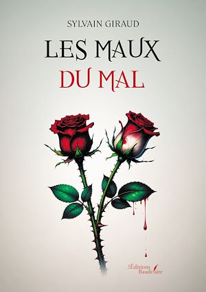 Téléchargez le livre :  Les maux du mal