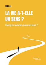 Download this eBook La vie a-t-elle un sens ?