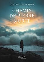 Télécharger le livre :  Chemin de pierre morte
