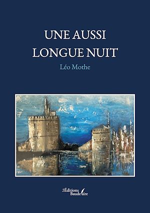 Téléchargez le livre :  Une aussi longue nuit