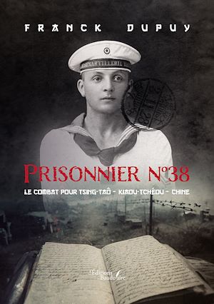 Téléchargez le livre :  Prisonnier n°38