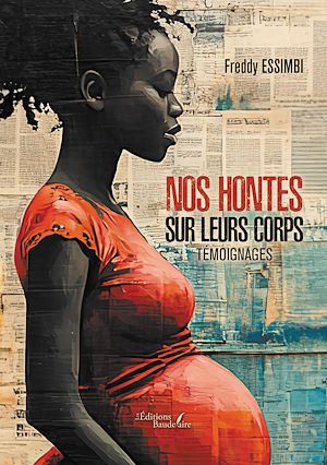 Téléchargez le livre :  Nos hontes sur leurs corps