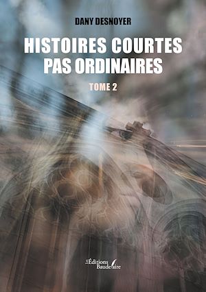 Téléchargez le livre :  Histoires courtes pas ordinaires