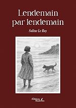 Télécharger le livre :  Lendemain par lendemain
