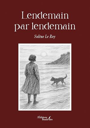 Téléchargez le livre :  Lendemain par lendemain