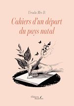 Download this eBook Cahiers d'un départ du pays natal