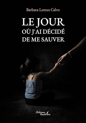 Téléchargez le livre :  Le jour où j'ai décidé de me sauver