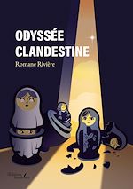 Télécharger le livre :  Odyssée clandestine