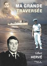 Télécharger le livre :  Ma grande traversée
