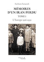 Télécharger le livre :  Mémoires d'un Iran perdu – Tome 1