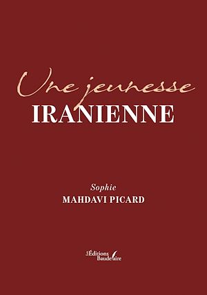 Téléchargez le livre :  Une jeunesse iranienne