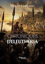 Download this eBook Chroniques d'Eleuthéria