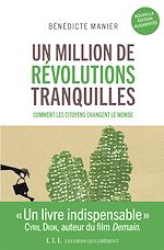 Télécharger le livre :  Un million de révolutions tranquilles (Nouvelle édition augmentée)