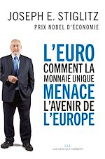 Download this eBook L'Euro : comment la monnaie unique menace l'avenir de l'Europe