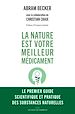 Télécharger le livre :  La nature est votre meilleur médicament