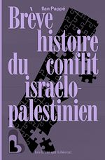 Télécharger le livre :  Brève histoire du conflit Israelo-Palestinien