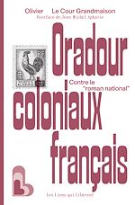 Télécharger le livre :  Oradour coloniaux français